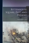 Rittenhouse Square, Past and Present - Book
