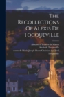 The Recollections Of Alexis De Tocqueville - Book