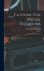 Catering For Special Occasions : With Menus & Recipes - Book