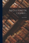 La Culture De L'esprit... - Book