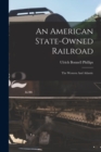 An American State-owned Railroad : The Western And Atlantic - Book
