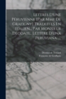 Lettres D'une Peruvienne [par Mme De Grafigny] Traduites En Italien... Par Monsieur Deodati... Lettere D'una Peruviana...... - Book