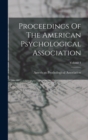 Proceedings Of The American Psychological Association; Volume 1 - Book