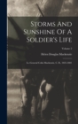 Storms And Sunshine Of A Soldier's Life : Lt.-general Colin Mackenzie, C. B., 1825-1881; Volume 2 - Book