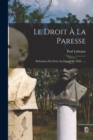 Le Droit A La Paresse : Refutation Du Droit Au Travail De 1848 ...... - Book