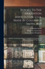 Report To The Houghton Association, U.s.a. Made By Columbus Smith, 1869 : ... Relative To Houghton Property In England: Genealogies Of Different Branches Of This Family - Book