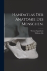 Handatlas der Anatomie des Menschen. - Book