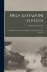 From Kastamuni To Kedos : Being A Record Of Experiences Of Prisoners Of War In Turkey, 1916-1918 - Book
