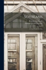 Soybeans : A Crop Worth Growing - Book