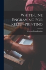 White-line Engraving For Relief-printing - Book