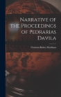Narrative of the Proceedings of Pedrarias Davila - Book