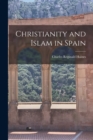 Christianity and Islam in Spain - Book