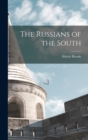 The Russians of the South - Book
