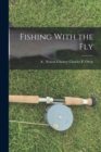 Fishing With the Fly - Book