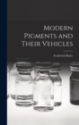 Modern Pigments and Their Vehicles - Book