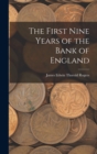 The First Nine Years of the Bank of England - Book