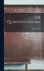 Die Quantentheorie - Book
