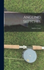 Angling Sketches - Book