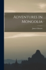 Adventures in Mongolia - Book