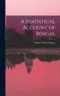 A Statistical Account of Bengal - Book