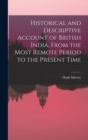 Historical and Descriptive Account of British India, From the Most Remote Period to the Present Time - Book