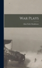 War Plays - Book