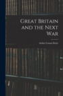 Great Britain and the Next War - Book