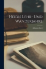 Heidis Lehr- und Wanderjahre - Book
