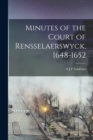 Minutes of the Court of Rensselaerswyck, 1648-1652 - Book