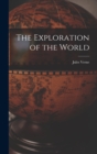 The Exploration of the World - Book