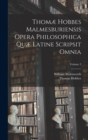 Thomae Hobbes Malmesburiensis Opera Philosophica Quae Latine Scripsit Omnia; Volume 3 - Book