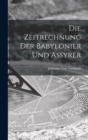 Die Zeitrechnung Der Babylonier Und Assyrer - Book