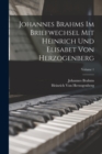 Johannes Brahms Im Briefwechsel Mit Heinrich Und Elisabet Von Herzogenberg; Volume 1 - Book