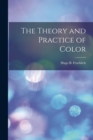 The Theory and Practice of Color - Book