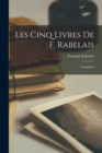 Les Cinq Livres De F. Rabelais : Gargantua - Book