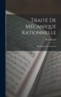 Traite De Mecanique Rationnelle : Dynamique Des Systemes - Book
