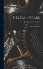 Helical Gears : A Practical Tretise - Book