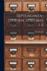 Septuaginta-Studien, Volumes 1-2 - Book
