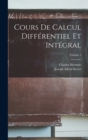 Cours De Calcul Differentiel Et Integral; Volume 1 - Book