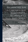 Recherches Sur La Chronologie Armenienne, Technique Et Historique - Book