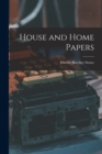 House and Home Papers - Book