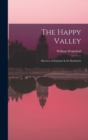 The Happy Valley : Sketches of Kashmir & the Kashmiris - Book