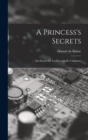 A Princess's Secrets : (Les Secrets De La Princesse De Cadignan) - Book