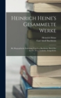 Heinrich Heine's Gesammelte Werke : Bd. Biographische Einleitung Von C.a. Buchheim. Buch Der Lieder. Neue Gedichte. Zeitgedichte - Book