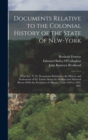 Documents Relative to the Colonial History of the State of New-York : [New Ser., V. 2]. Documents Relating to the History and Settlements of the Towns Along the Hudson and Mohawk Rivers (With the Exce - Book