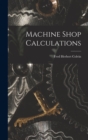 Machine Shop Calculations - Book
