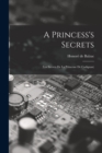 A Princess's Secrets : (Les Secrets De La Princesse De Cadignan) - Book
