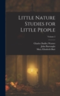 Little Nature Studies for Little People; Volume 2 - Book