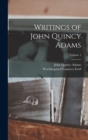 Writings of John Quincy Adams; Volume 1 - Book