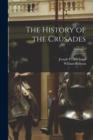 The History of the Crusades; Volume 1 - Book